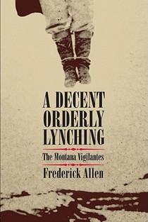 A Decent, Orderly Lynching