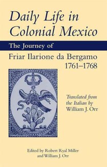 Daily Life in Colonial Mexico