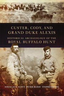 Custer, Cody, and Grand Duke Alexis