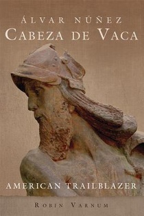 Alvar Nunez Cabeza de Vaca