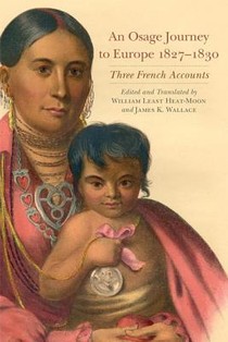 An Osage Journey to Europe, 1827-1830