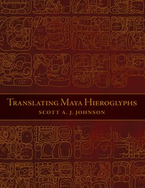 Translating Maya Hieroglyphs voorzijde