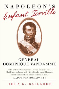 Napoleon's Enfant Terrible