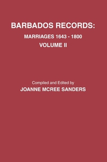 Barbados Records. Marriages, 1643-1800