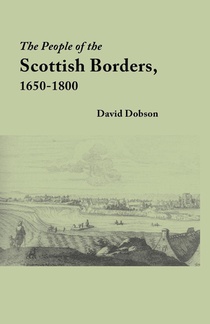 The People of the Scottish Borders, 1650-1800