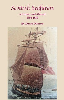 Scottish Seafarers at Home and Abroad, 1550-1850
