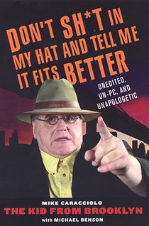 Don't Shit in My Hat and Tell Me it Fits