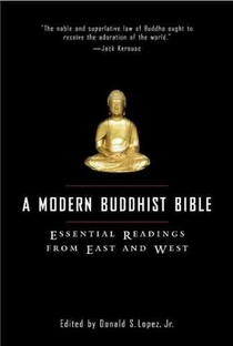 A Modern Buddhist Bible: Essential Readings from East and West voorzijde