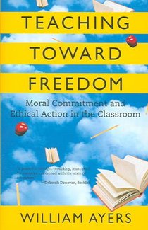 Teaching Toward Freedom