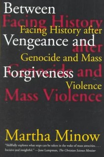 Between Vengeance and Forgiveness