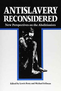 Antislavery Reconsidered