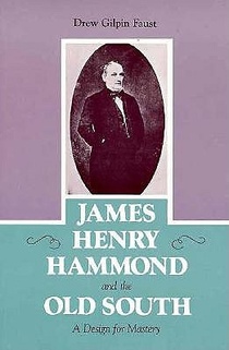 James Henry Hammond and the Old South