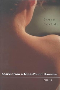 Sparks from a Nine-Pound Hammer