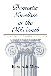 Domestic Novelists in the Old South