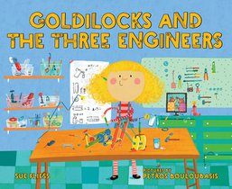 GOLDILOCKS & THE THREE ENGINEERS