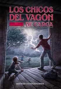 Los chicos del vagon de carga / The Boxcar Children (Spanish Edition)