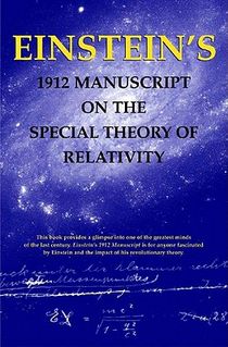 Einstein's 1912 Manuscript on the Theory of Relativity: a Facsimile voorzijde