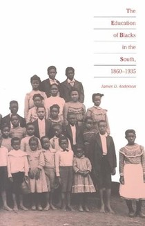 The Education of Blacks in the South, 1860-1935 voorzijde