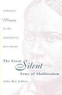 The Great Silent Army of Abolitionism