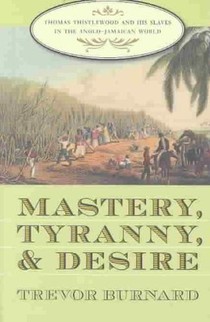 Mastery, Tyranny, and Desire