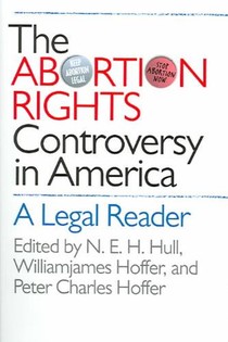 The Abortion Rights Controversy in America voorzijde