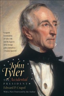 John Tyler, the Accidental President