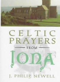 CELTIC PRAYERS FROM IONA