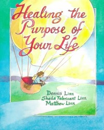 Healing the Purpose of Your Life voorzijde