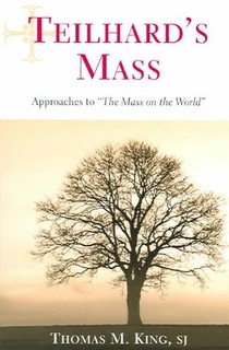 Teilhard's Mass