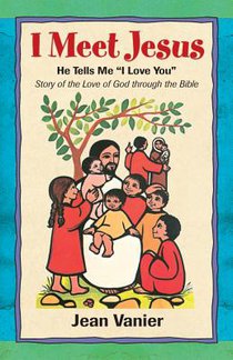 I Meet Jesus: He Tells Me I Love You