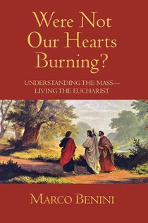 Were Not Our Hearts Burning?