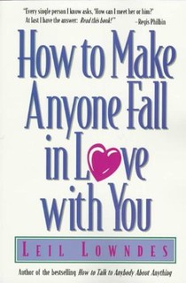 How to Make Anyone Fall in Love with You