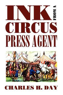 Ink from a Circus Press Agent