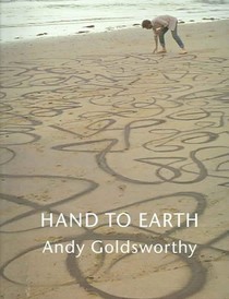 Goldsworthy, A: Hand to Earth