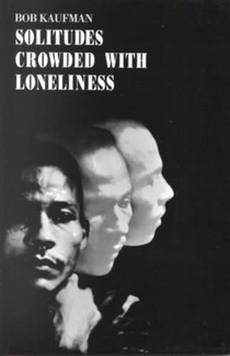 Solitudes Crowded with Loneliness