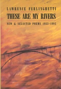 These are My Rivers: New & Selected Poems 1955-1993