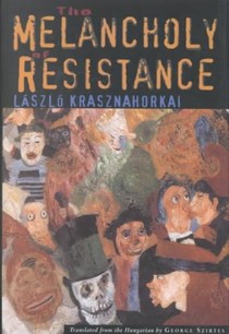 The Melancholy of Resistance