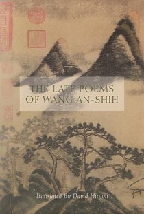 The Late Poems of Wang An-Shih voorzijde