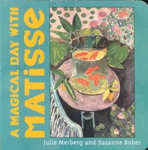 Merberg, J: Magical Day With Matisse