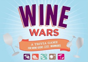 Wine Wars: A Trivia Game for Wine Geeks and Wannabes