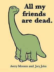 All My Friends Are Dead voorzijde