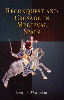 Reconquest and Crusade in Medieval Spain voorzijde