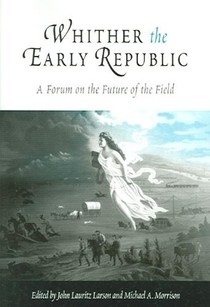 Whither the Early Republic