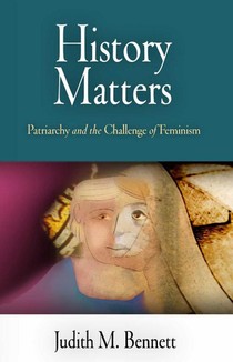 History Matters: Patriarchy and the Challenge of Feminism