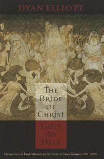 The Bride of Christ Goes to Hell