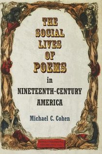 The Social Lives of Poems in Nineteenth-Century America voorzijde