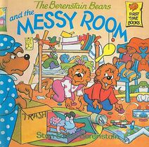 The Berenstain Bears and the Messy Room