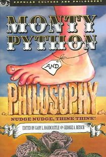 Monty Python and Philosophy