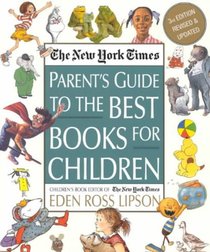 The New York Times Parent's Guide to the Best Books for Children