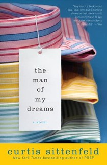 Sittenfeld, C: Man of My Dreams voorzijde